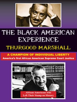 cover image of Thurgood Marshall: America’s First African American Supreme Court Justice